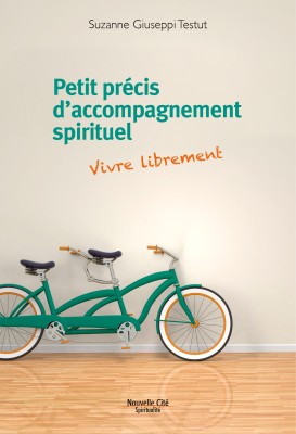 Petit précis d'accompagnement spirituel