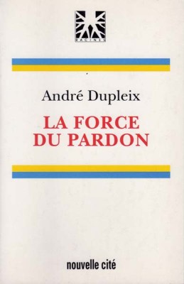 La force du pardon