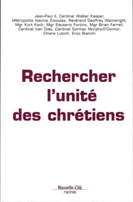 Rechercher l'unité des chrétiens