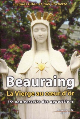 Beauraing, la Vierge au coeur d'or