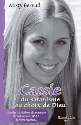 Cassie : du satanisme au choix de Dieu