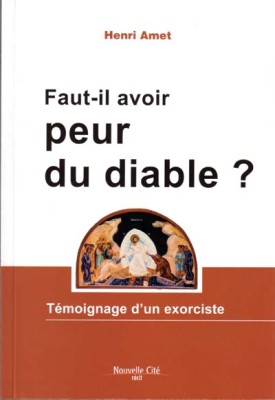Faut-il avoir peur du diable ?