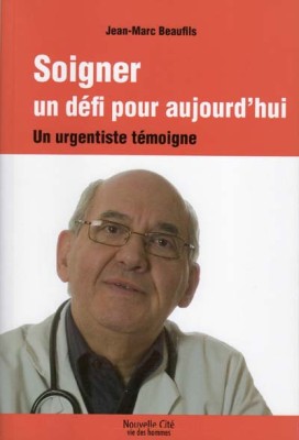 Soigner un défi pour aujourd'hui