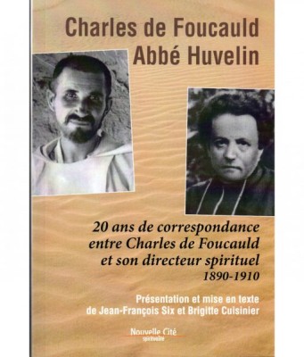Charles de Foucauld Abbé Huvelin