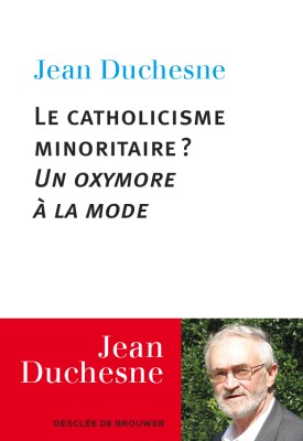 Le catholicisme minoritaire ?