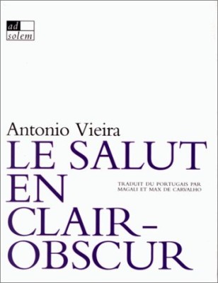 Le salut en clair-obscur : sermons baroques