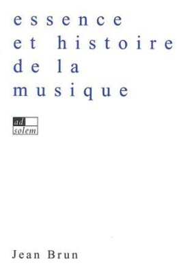 Essence et histoire de la musique