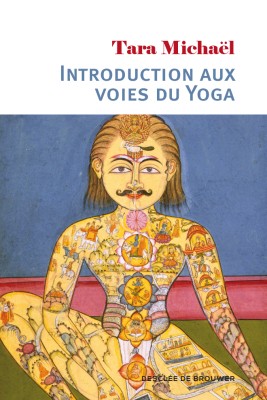 Introduction aux voies du Yoga