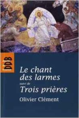 Le chant des larmes, essai sur le repentir