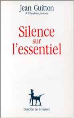 Silence sur l'essentiel