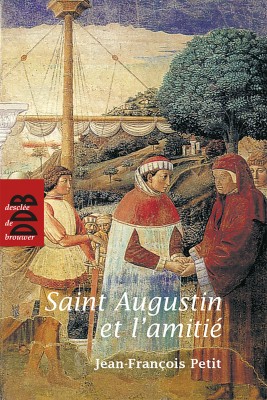 Saint Augustin et l'amitié