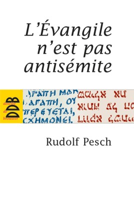 L'Evangile n'est pas antisémite