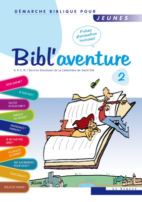 Bibl'aventure 2 : Démarche biblique pour jeunes