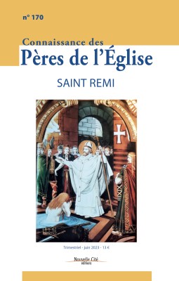 Connaissance des Pères de l'Église n°170