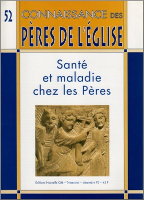 Connaissance des Pères de l'Église n°52
