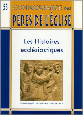 Connaissance des Pères de l'Église n°53
