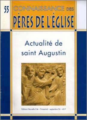 Connaissance des Pères de l'Église n°55
