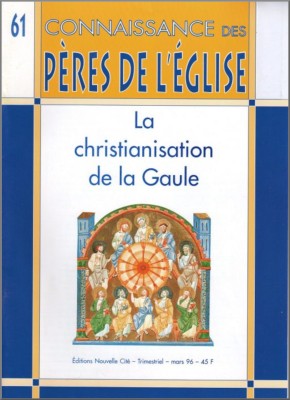 Connaissance des Pères de l'Église n°61