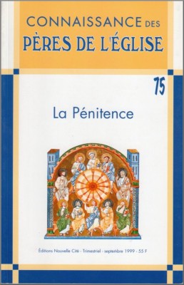 Connaissance des Pères de l'Église n°75