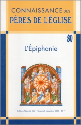 Connaissance des Pères de l'Église n°80