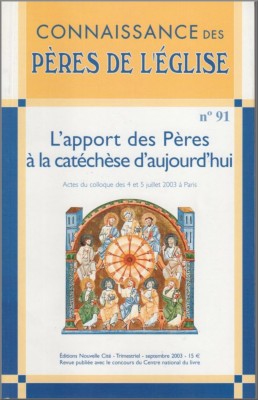 Connaissance des Pères de l'Église n°91 