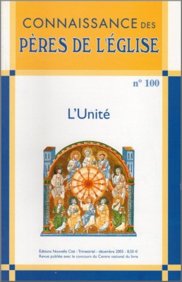 Connaissance des Pères de l'Église n°100