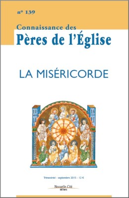 Connaissance des Pères de l'Église n°139
