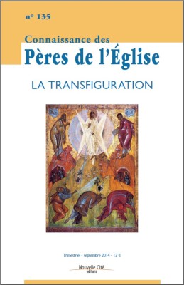 Connaissance des Pères de l'Église n°135