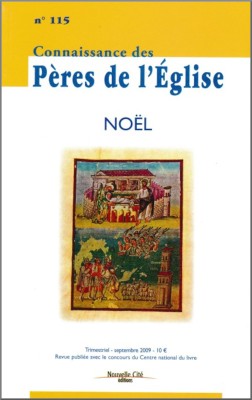 Connaissance des Pères de l'Église n°115
