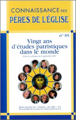 Connaissance des Pères de l'Église n°85