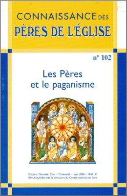 Connaissance des Pères de l'Église n°102