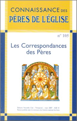 Connaissance des Pères de l'Église n°105