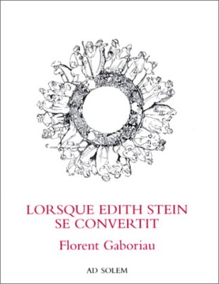 Lorsque Edith Stein se convertit