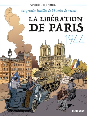 La Libération de Paris - 1944