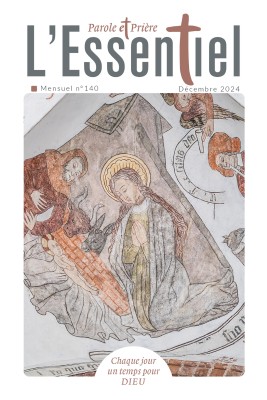 Parole et Prière L'ESSENTIEL n°140 décembre 2024
