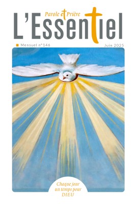 Parole et Prière L'Essentiel n°146 juin 2025