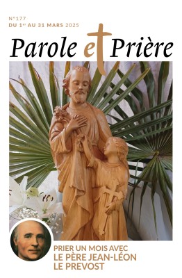 Parole et prière n°177 mars 2025