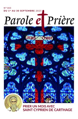 Parole et prière n°183 septembre 2025