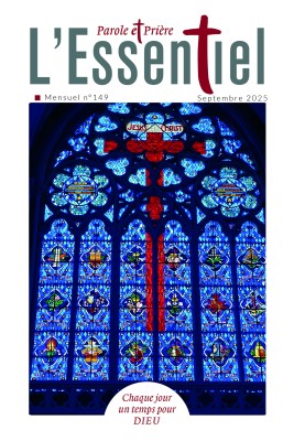 Parole et Prière L'Essentiel n°149 septembre 2025