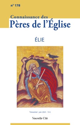 Connaissance des Pères de l'Église n°178