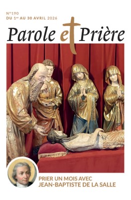 Parole et prière n°190 avril 2026