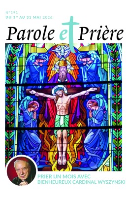 Parole et prière n°191 mai 2026