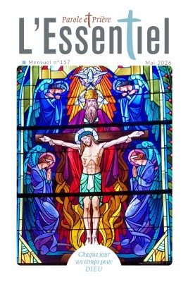 Parole et Prière L'Essentiel n°157 mai 2026
