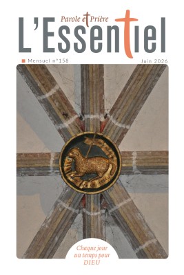 Parole et Prière L'Essentiel n°158 juin 2026