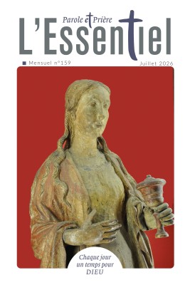 Parole et Prière L'Essentiel n°159 juillet 2026