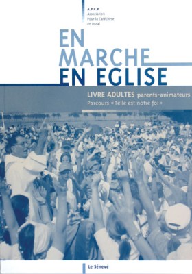 En marche en Église - livre adulte