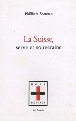 Suisse, serve et souveraine