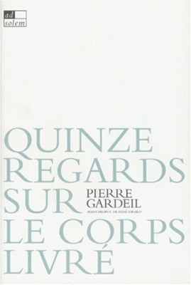 Quinze regards sur le corps livré
