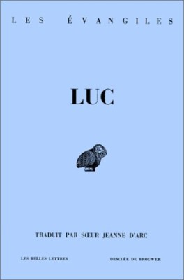 Les Evangiles - Luc