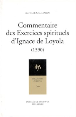 Commentaire des exercices spirituels d'Ignace de Loyola